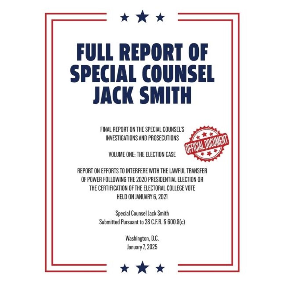 Full Report of Special Counsel Jack Smith (Warbler Press Annotated Edition) -- J